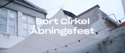 Åbningsfest for Sort Cirkel