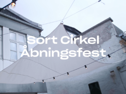 Åbningsfest for Sort Cirkel