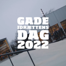 Gadeidrættens Dag 2022